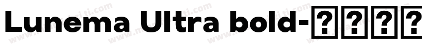 Lunema Ultra bold字体转换